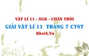 Giải Vật lí 11 trang 7 Chân trời Sáng tạo